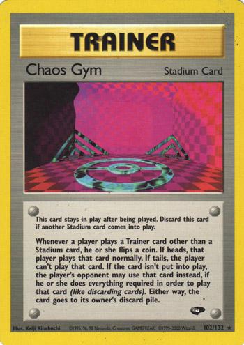 Chaos Gym 102/132 - Gym Challenge