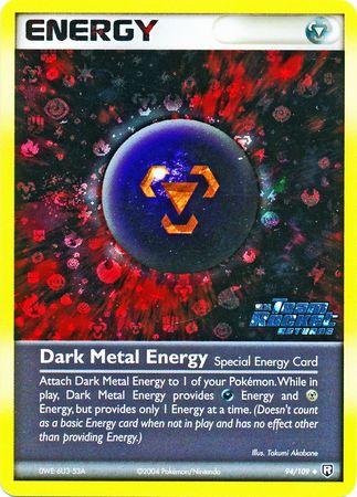 Dark Metal Energy 94/109 - EX Team Rocket Returns