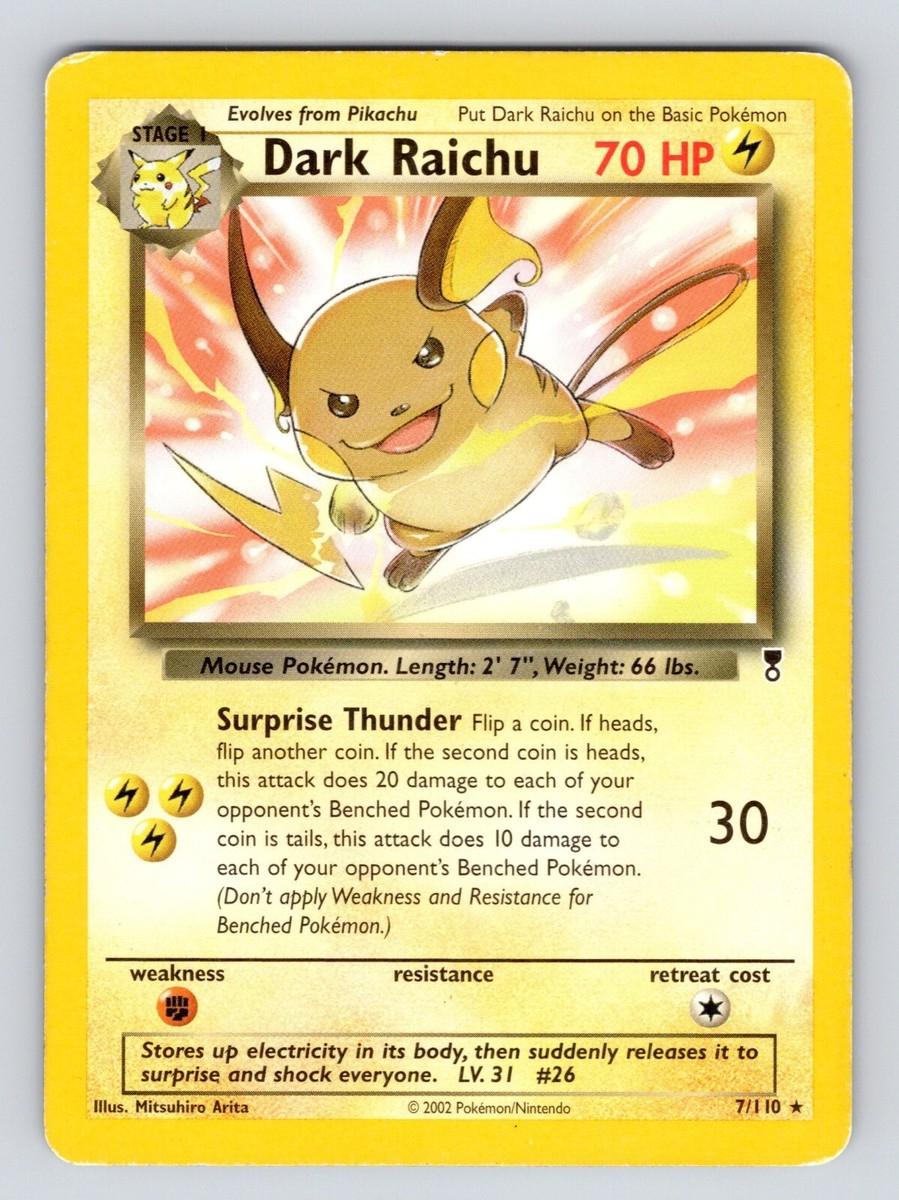 Dark Raichu 7/110 - Legendary Collection