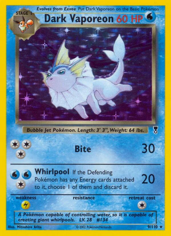 Dark Vaporeon 9/110 - Legendary Collection