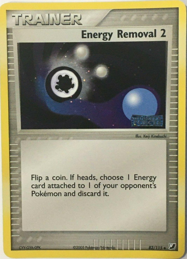 Energy Removal 2 82/115 - EX Unseen Forces