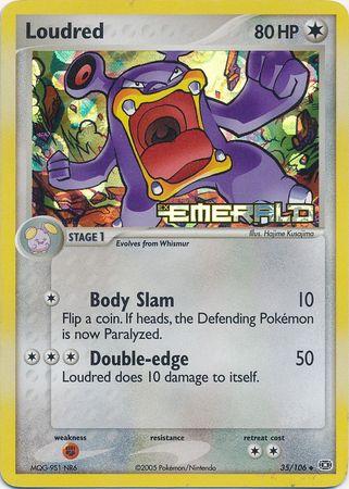 Loudred 35/106 - EX Emerald