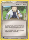Professor Birch 89/109 - EX Ruby & Sapphire