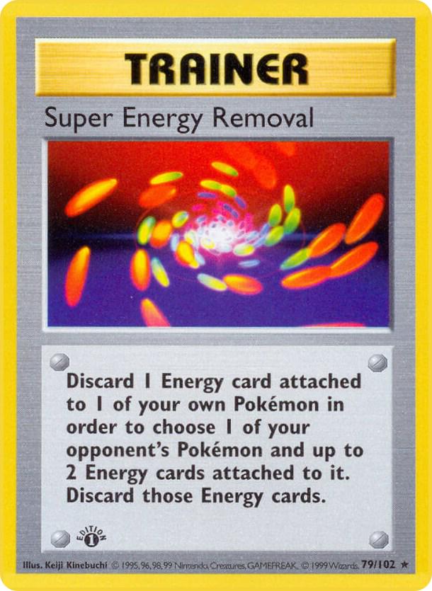 Super Energy Removal 79/102 - Base Set