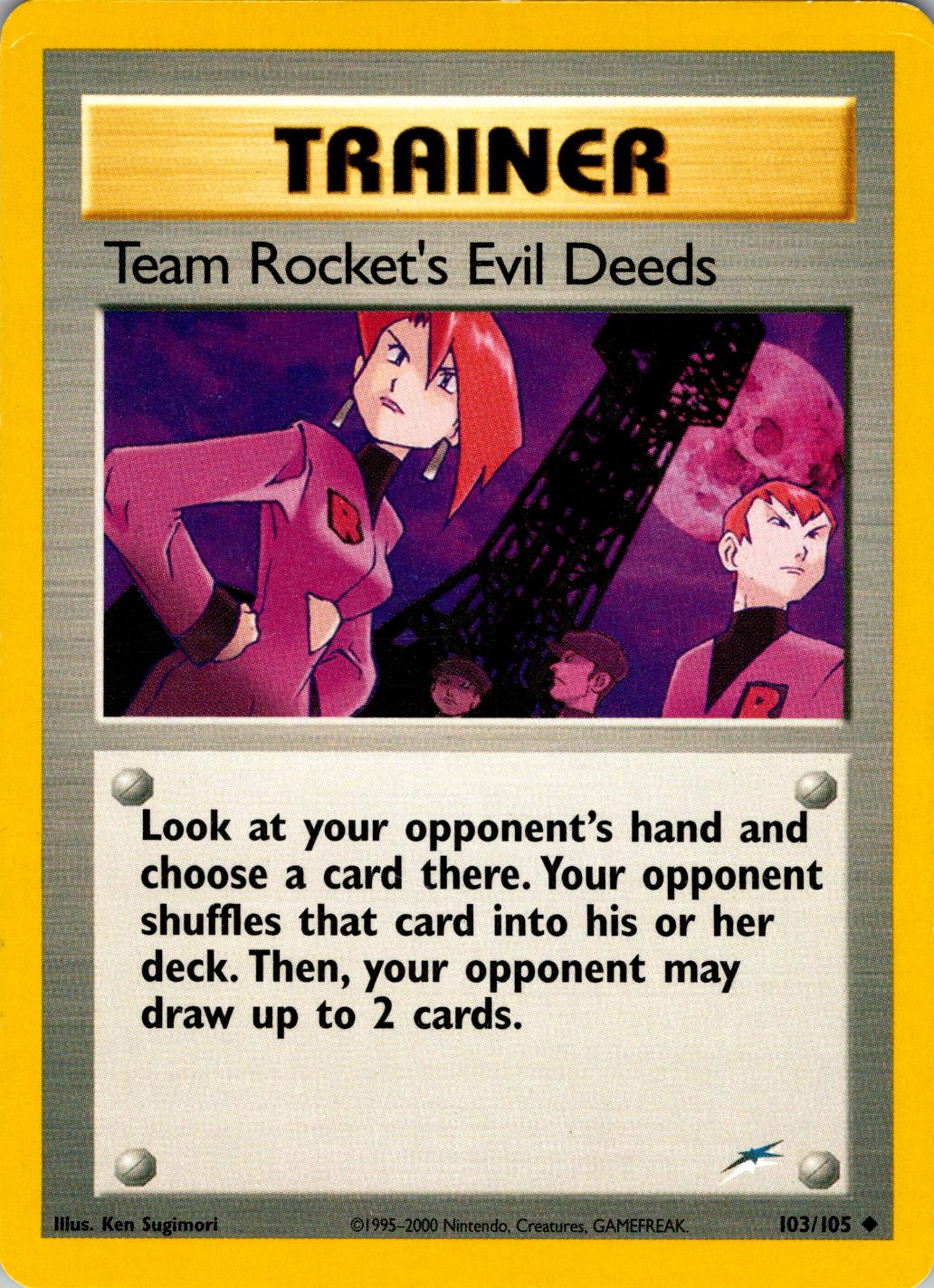 Team Rocket's Evil Deeds 103/105 - Neo Destiny